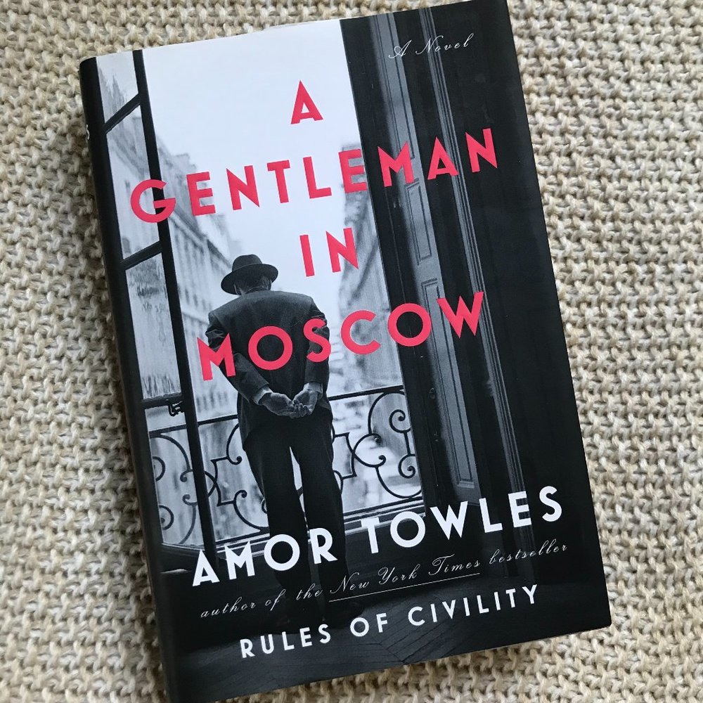 Hardcover A Gentleman in Moscow by Amor Towles